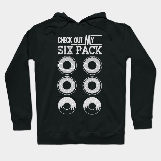 Check Out My Six Pack gym gift Hoodie by jaml-12